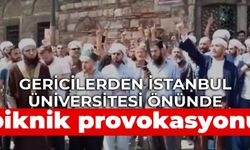 Gericilerden İstanbul Üniversitesi önünde piknik provokasyonu