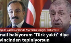 Özdağ ile Çataklı arasında Marmaris yangını tartışması: İsmail bakıyorum 'Türk yaktı' diye sevincinden tepiniyorsun