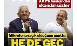 AKP’li başkandan skandal sözler… Mikrofonun açık olduğunu unuttu