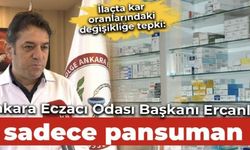 Ercanlı'dan ilaçta kar oranlarındaki değişikliğe tepki: Sadece bir pansuman