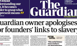 Guardian gazetesi, kurucuları kölecilikten çıkar sağladığı için özür diledi