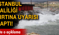 Fırtına uyarısı! İstanbul Valiliği Marmara Bölgesi'ni uyardı!