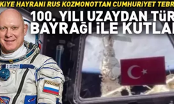 Rus Kozmonot Cumhuriyet’in 100. Yılını Uzaydan Türk Bayrağı ile Kutladı!