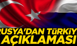 Rusya'dan Kritik Türkiye Açıklaması: İletişim Halindeyiz!