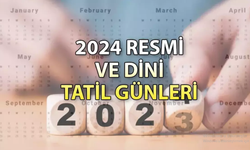 2024 Yılının Resmi Tatil Günleri Belli Oldu!