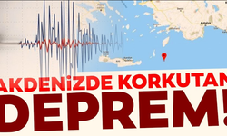 Akdeniz'de deprem yaşandı!